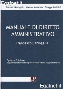 CARINGELLA FRANCESCO, Manuale di diritto amministrativo