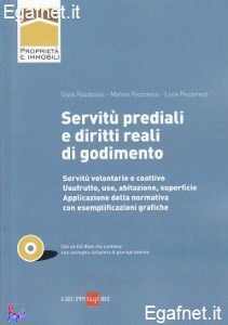 REZZONICO S.& M & L., Servit prediali e diritti reali di godimento