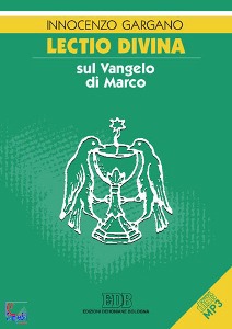 GARGANO INNOCENZO, La lectio divina sul Vangelo di Marco  CD MP3