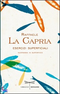 LA CAPRIA RAFFAELE, Esercizi superficiali