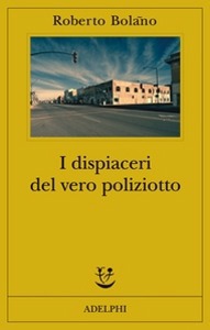 Bolao Roberto, i dispiaceri del vero poliziotto