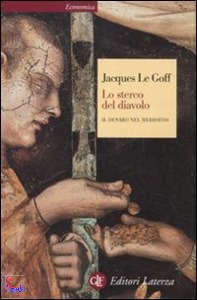 LE GOFF JACQUES, lo sterco del diavolo