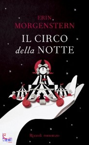 Morgenstern Erin, il circo della notte