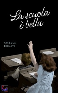 Donati Gisella, la scuola  bella