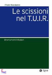 MANDARINO PAOLO, Scissioni nel T.U.I.R.