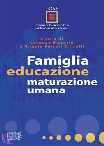 IRSEF, Famiglia educazione maturazione umana