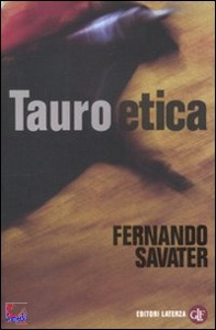 SAVATER FERNANDO, Tauroetica