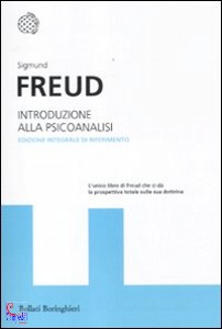 FREUD SIGMUND, Introduzione alla psicanalisi