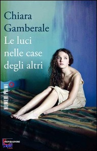 GAMBERALE CHIARA, Le luci nelle case degli altri