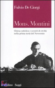 DE GIORGI FULVIO, Mons. Montini