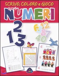 , 123 scrivo e gioco con i numeri