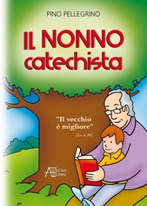 PELLEGRINO PINO, Il nonno catechista