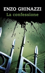 Ghinazzi Enzo, La confessione