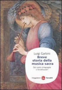 GARBINI LUIGI, breve storia della musica sacra