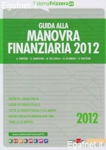 CEROLI MARCHEGIANI.., Guida alla manovra finanziaria 2012