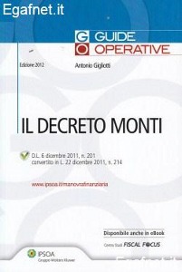 GIGLIOTTI ANTONIO, Decreto Monti