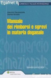 ROVETTA GAMBARDELLA, Manuale dei rimborsi e sgravi in materia doganale