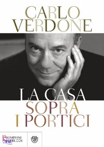 Verdone Carlo, La casa sopra i portici