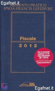MEMENTO PRATICO, Fiscale 2012