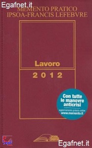 IPSOA - F. LEFEBVRE, Lavoro 2012   Memento pratico