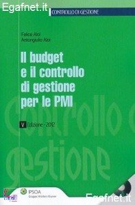 ALOI FELICE, Il budget e il controllo di gestione per le PMI