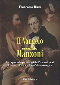 RIZZI FRANCESCO, Il vangelo secondo Manzoni