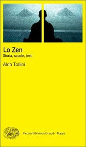 TOLLINI ALDO, Lo zen Storia, scuole, testi