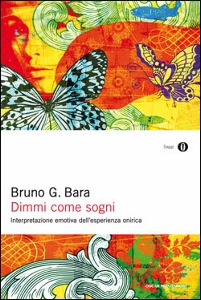 BARA BRUNO G., Dimmi come sogni