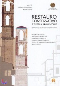 FRATE - TRIVELLA/ED, Restauro conservativo e tutela ambientale