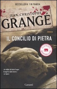 GRANGE JEAN-CHRISTOP, il concilio di pietra