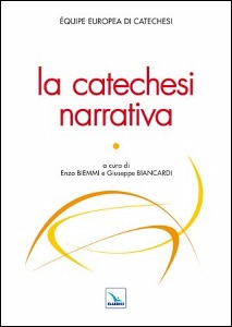 BIEMMI-BIANCARDI, La catechesi narrativa