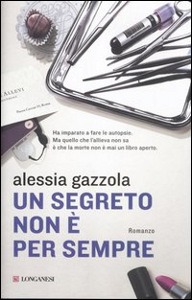 GAZZOLA ALESSIA, Un segreto non  per sempre