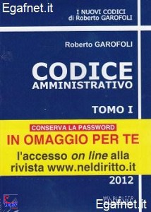 GAROFOLI ROBERTO, Codice amministrativo 2012 2 tomi