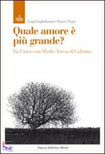 GUGLIELMONI - NEGRI, Quale amore è più grande ?
