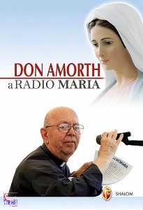 AMORTH GABRIELE, Don Amorth a radio Maria