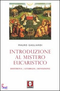 GAGLIARDI MAURO, introduzione al mistero eucaristico