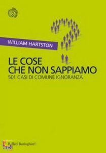 HARTSON WILLIAM, Le cose che non sappiamo (le)