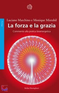 MARCHINO MIZRAHIL, la forza e la grazia