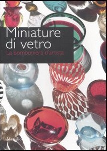 ISTITUTO VENETO, Miniature di vetro La bomboniera d