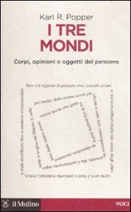 POPPER KARL, i tre mondi