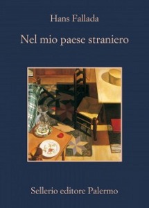 FALLADA HANS, nel mio paese straniero