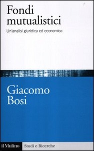 BOSI GIACOMO, Fondi mutualistici