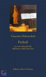 DEBENEDETTI GIACOMO, Preludi