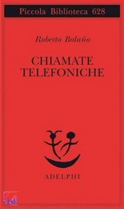 BOLANO  ROBERTO, chiamate telefoniche