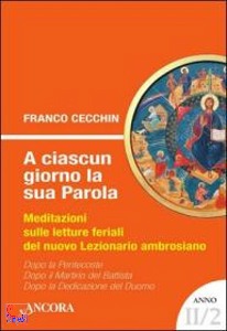 Cecchin Franco, A ciascun giorno la sua parola II/2