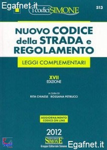 CHIAESE - PETRUCCI, Nuovo codice della strada e Regolamento