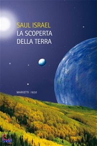 ISRAEL SAUL, La scoperta della terra