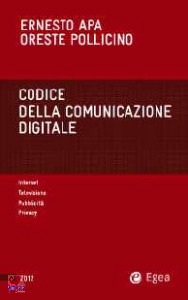 APA - POLLICINO, Codice della comunicazione digitale