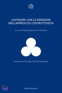 REZZONICO DE MARCO, Lavorare con le emozioni Approccio costruttivista