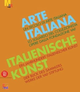 V. Feierabend, E.Wei, Arte italiana. un secolo di arte italiana